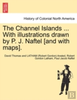Bertrand.pt - The Channel Islands ... With Illustratio