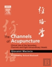 The Channels Of Acupuncture