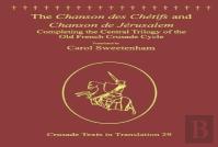 The Chanson Des Chetifs And Chanson De Jerusalem