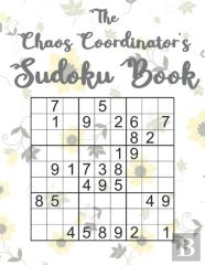The Chaos Coordinator'S Sudoku Book