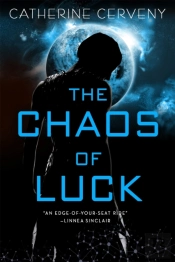 The Chaos Of Luck