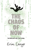 The Chaos Of Now