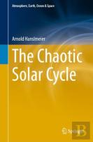 The Chaotic Solar Cycle