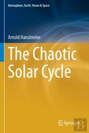The Chaotic Solar Cycle