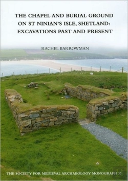 Bertrand.pt - The Chapel And Burial Ground On St Ninian'S Isle, Shetland: Excavations Past And Present: V. 32