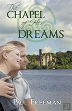 Bertrand.pt - The Chapel Of Her Dreams