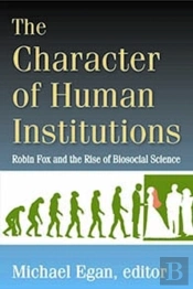 The Character Of Human Institutions