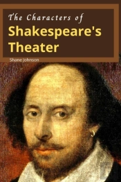 The Characters Of Shakespeare'S Theater