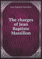 The Charges Of Jean Baptiste Massillon