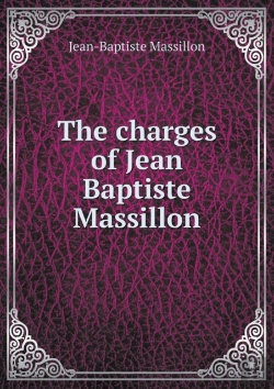 Bertrand.pt - The Charges Of Jean Baptiste Massillon