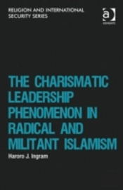 The Charismatic Leadership Phenomenon In Radical And Militant Islamism