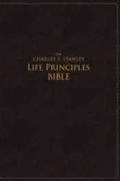 The Charles F. Stanley Life Principles Bible, Nasb