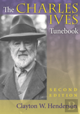 The Charles Ives Tunebook, Second Edition