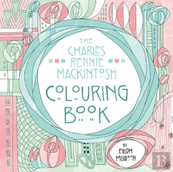 Bertrand.pt - The Charles Rennie Mackintosh Colouring Book