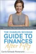The Charles Schwab Guide To Finances After Fifty