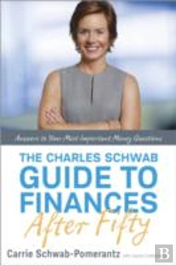 Bertrand.pt - The Charles Schwab Guide To Finances After Fifty
