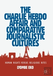 The Charlie Hebdo Affair And Comparative Journalistic Cultures