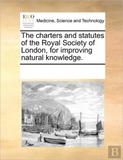 Bertrand.pt - The Charters And Statutes Of The Royal S