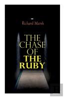 The Chase Of The Ruby