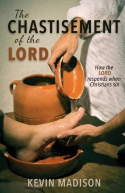 Bertrand.pt - The Chastisement Of The Lord: How The Lord Responds When Christians Sin