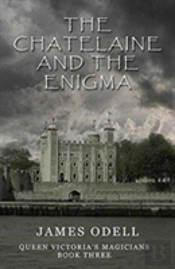 The Chatelaine And The Enigma