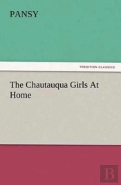 The Chautauqua Girls At Home