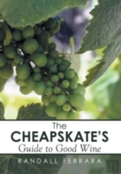 Bertrand.pt - The Cheapsakes'S Guide To Good Wine