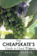 The Cheapsakes'S Guide To Good Wine
