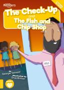 The Check-Up And The Fish And Chip Shop