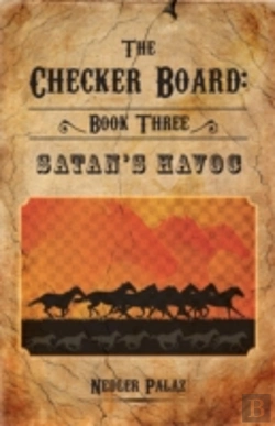 Bertrand.pt - The Checker Board: Book Three: Satan'S H