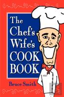 The Chef'S Wife'S Cook Book
