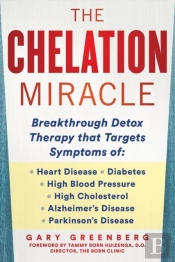 The Chelation Revolution