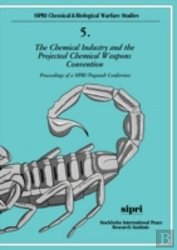 Bertrand.pt - The Chemical Industry And The Projected Chemical Weapons Convention: Volume Ii