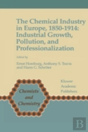 The Chemical Industry In Europe, 1850â€“1914