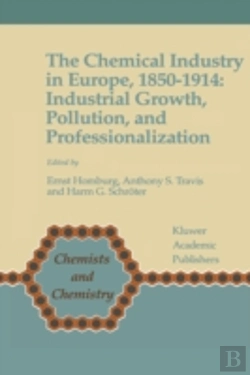 Bertrand.pt - The Chemical Industry In Europe, 1850â€“1914