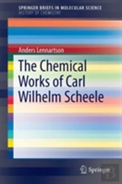 The Chemical Works Of Carl Wilhelm Scheele