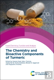 The Chemistry And Bioactive Components Of Turmeric