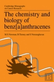 The Chemistry And Biology Of Benz(A)Anthracenes