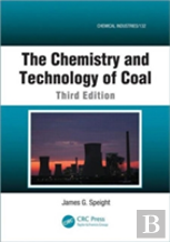 The Chemistry And Technology Of Coal