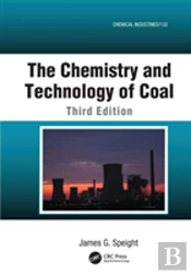 The Chemistry And Technology Of Coal
