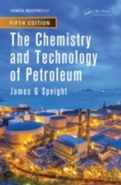 Bertrand.pt - The Chemistry And Technology Of Petroleum