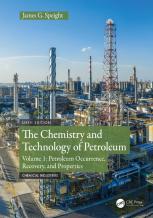The Chemistry And Technology Of Petroleum
