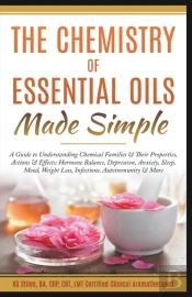 The Chemistry Of Essential Oils Made Sim