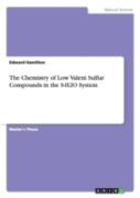 The Chemistry Of Low Valent Sulfur Compounds In The S-H2o System