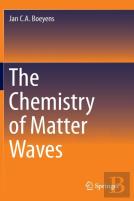 The Chemistry Of Matter Waves