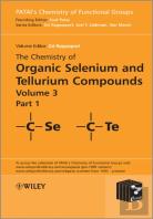 The Chemistry Of Organic Selenium And Tellurium Compounds, Volume 3