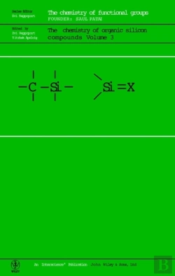 Bertrand.pt - The Chemistry Of Organic Silicon Compounds, Volume 3