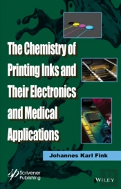 The Chemistry Of Printing Inks And Their Electronics And Medical Applications