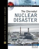 The Chernobyl Nuclear Disaster