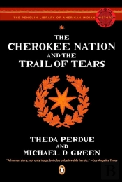 The Cherokee Nation And The Trail Of Tears